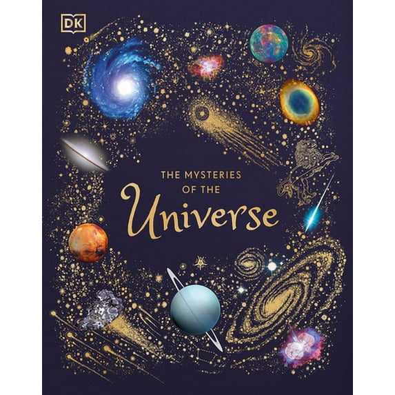 Pre-Owned The Mysteries of the Universe: Discover the best-kept secrets of space (DK Children's Anthologies), 9781465499332, 1465499334, Hardcover, International Edition edition