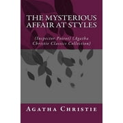 The Mysterious Affair at Styles Inspector Poirot Agatha Christie Classics Collection, Paperback