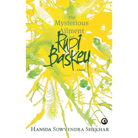 The Mysterious Ailment of Rupi Baskey, (Paperback)