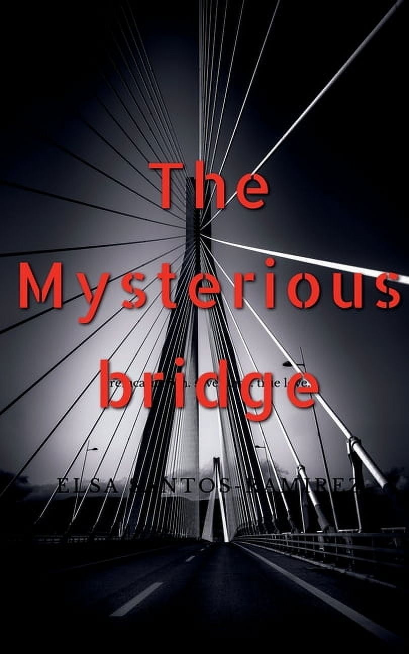 The Mysterious Bridge, (Paperback)