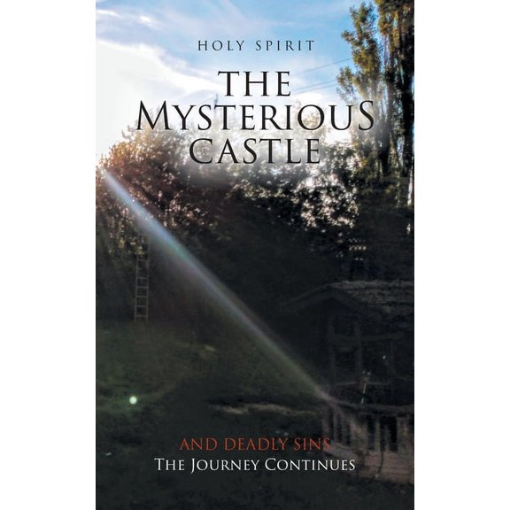 The Mysterious Castle: The Journey Continues, (Paperback)