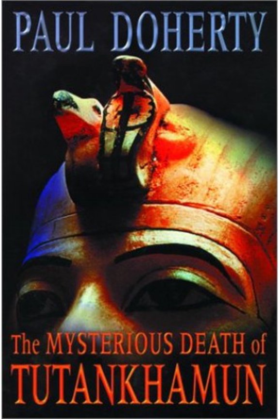 Pre-Owned The Mysterious Death of Tutankhamun (Hardcover 9780786710751) by Paul Doherty