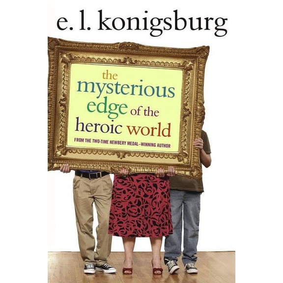 The Mysterious Edge of the Heroic World (Hardcover)