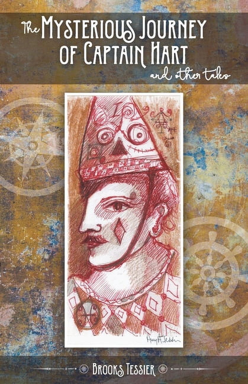 The Mysterious Journey of Captain Hart and Other Tales (Paperback)