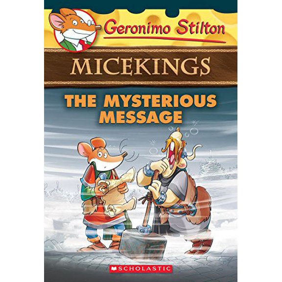 Pre-Owned The Mysterious Message (Geronimo Stilton Micekings, 5) Paperback
