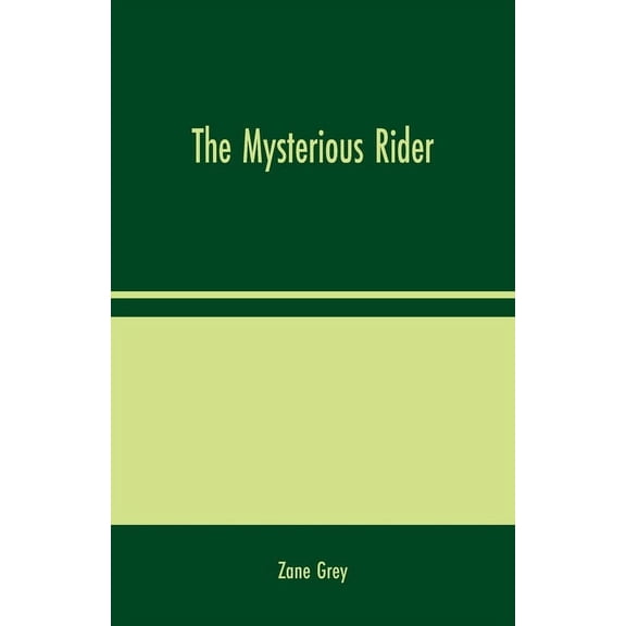The Mysterious Rider, (Paperback)