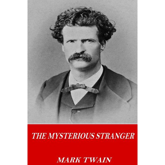 The Mysterious Stranger, (Paperback)