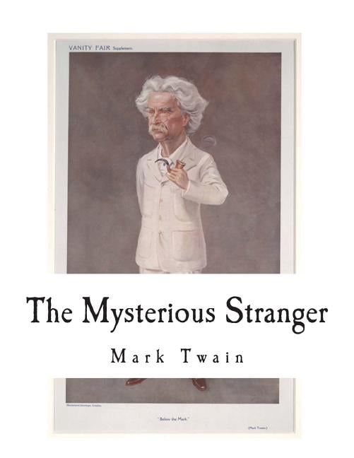 The Mysterious Stranger (Paperback)