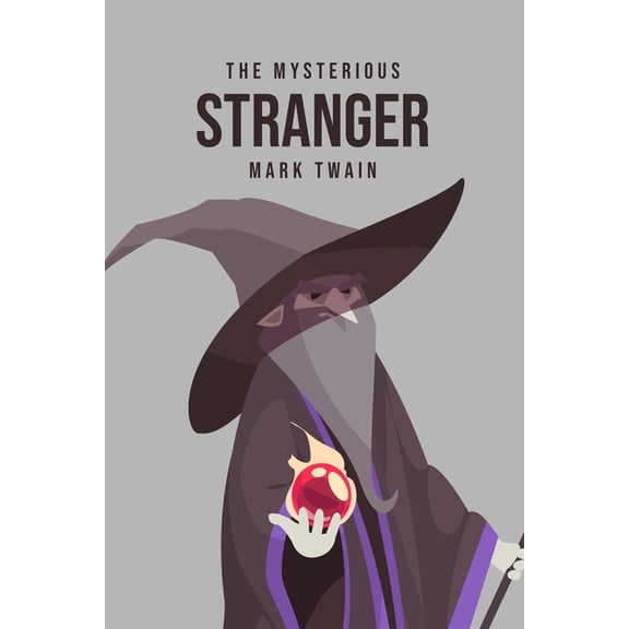 The Mysterious Stranger, (Paperback)