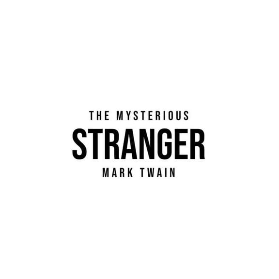 The Mysterious Stranger, (Paperback)