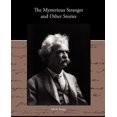 thumbnail image 1 of The Mysterious Stranger and Other Stories, (Paperback), 1 of 1