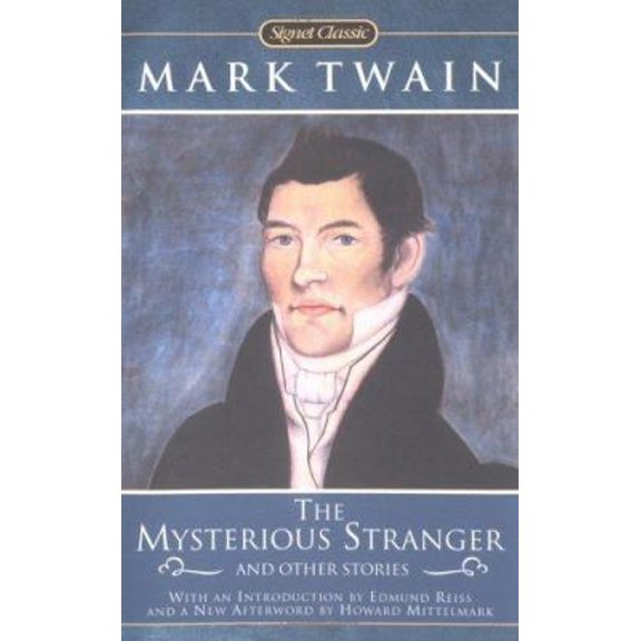 Pre-Owned The Mysterious Stranger and Other Stories (Mass Market Paperback) 0451529243 9780451529244
