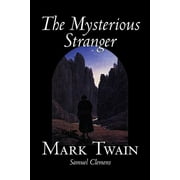The Mysterious Stranger by Mark Twain, Fiction, Classics, Fantasy & Magic, Hardcover