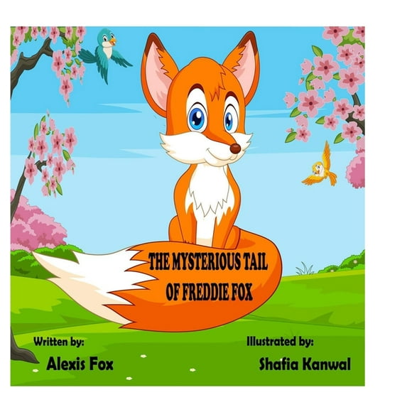 The Mysterious Tail of Freddie Fox, (Hardcover)