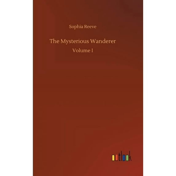 The Mysterious Wanderer (Hardcover)