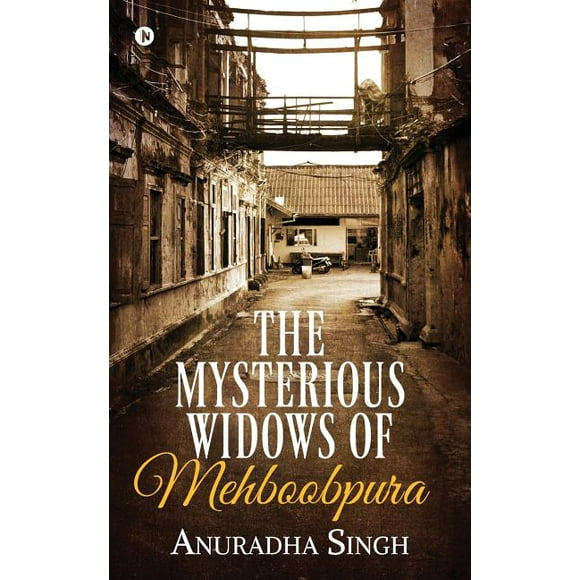 The Mysterious Widows of Mehboobpura (Paperback)