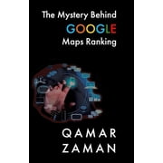 The Mystery Behind Google Maps Ranking Paperback