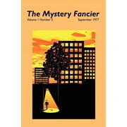 The Mystery Fancier Vol. 1 No. 5 September 1977, Paperback
