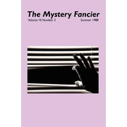 The Mystery Fancier Vol. 10 No. 3 Summer 1988, Paperback