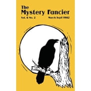 The Mystery Fancier Vol. 6 No. 2 March/April, Paperback