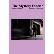 The Mystery Fancier Vol. 8 No. 5 September-October 1986, Paperback