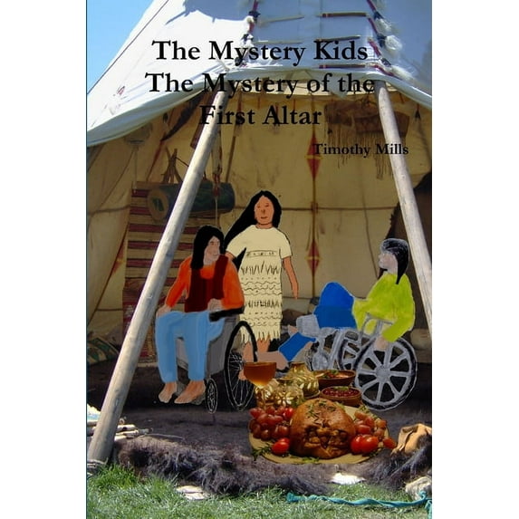 The Mystery Kids: The Mystery of the First Altar, (Paperback)