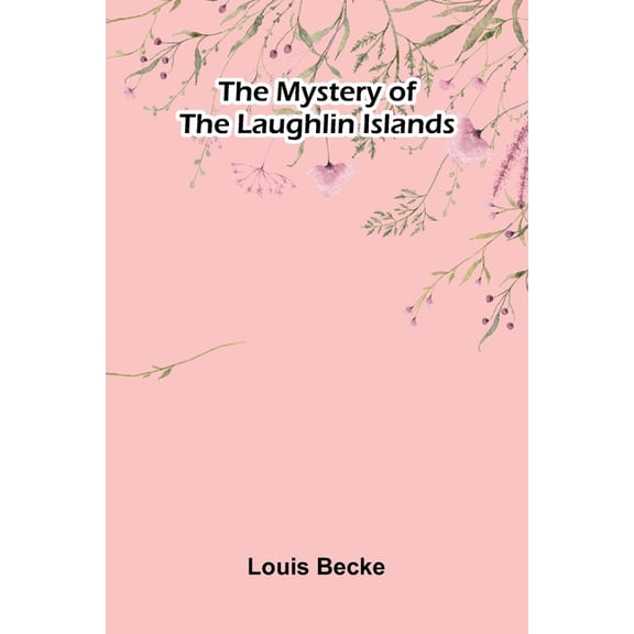 The Mystery Of The Laughlin Islands, (Paperback)