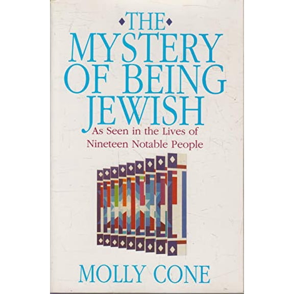Pre-Owned The Mystery of Being Jewish: As Seen in the Lives of Nineteen Notable People (Paperback) 0807404012 9780807404010