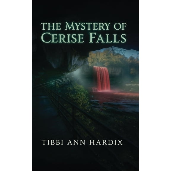 The Mystery of Cerise Falls, (Hardcover)