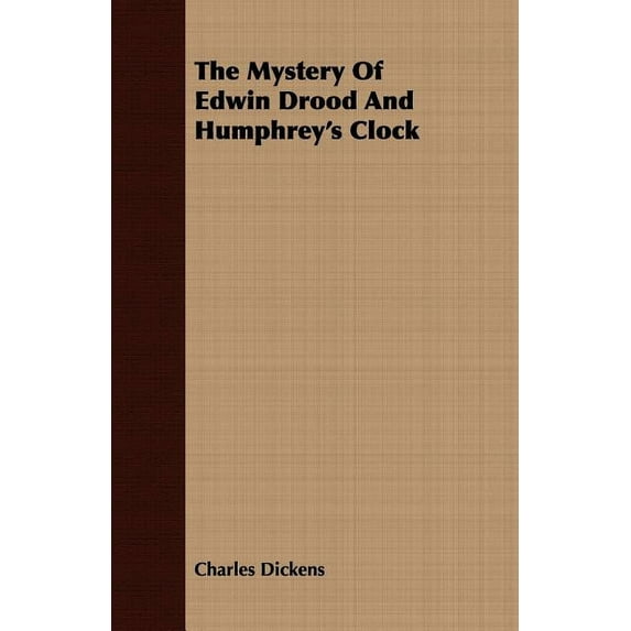 The Mystery of Edwin Drood and Humphrey's Clock (Paperback)