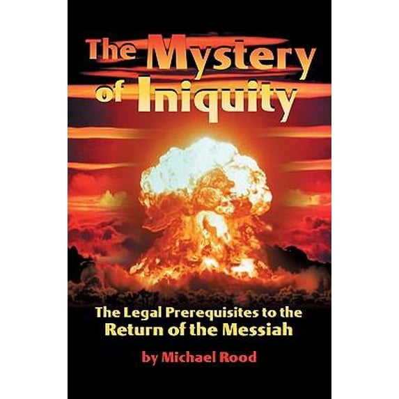 The Mystery of Iniquity (Paperback)