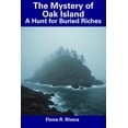 thumbnail image 1 of The Mystery of Oak Island: A Hunt for Buried Riches, (Paperback), 1 of 1