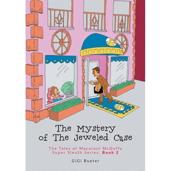 The Mystery of The Jeweled Case: The Tales of Macaroni McDuffy Super Sleuth Series, Book 2, (Paperback)