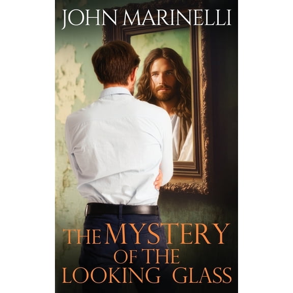 The Mystery of The Looking Glass: A Biblical Revelation, (Paperback)