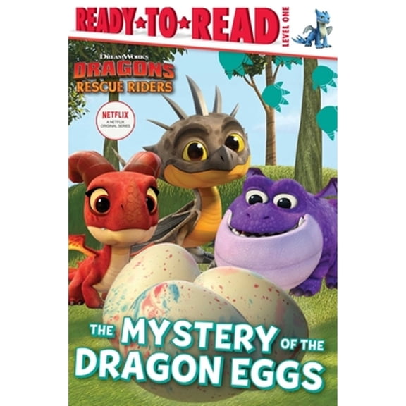 Pre-Owned The Mystery of the Dragon Eggs: Ready-to-Read Level 1 (DreamWorks Dragons: Rescue Riders), 9781534480131, 1534480137, Paperback,