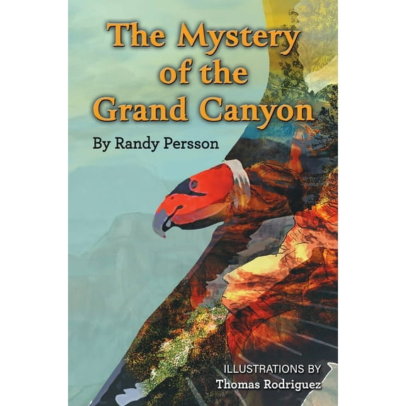 The Mystery of the Grand Canyon and Climate Change, (Hardcover)