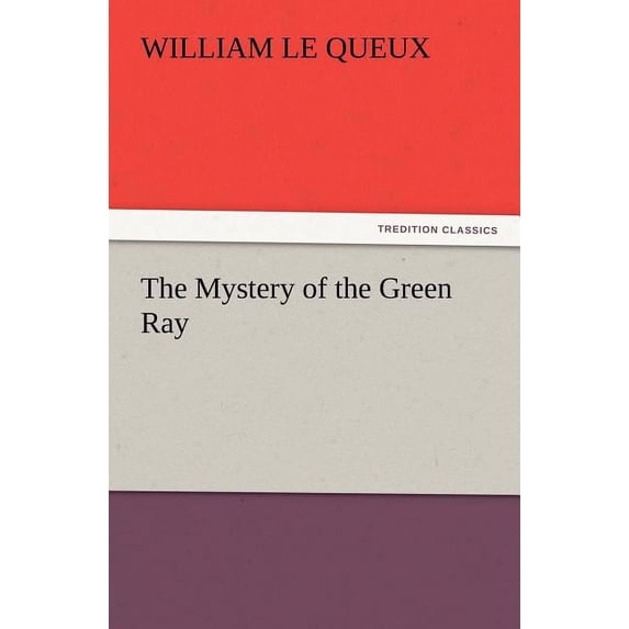 The Mystery of the Green Ray