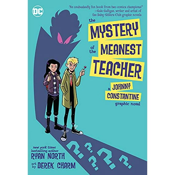 Pre-Owned The Mystery of the Meanest Teacher: A Johnny Constantine Graphic Novel (Paperback) 1779501234 9781779501233