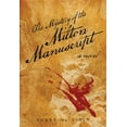 thumbnail image 1 of The Mystery of the Milton Manuscript : A Novel (Hardcover), 1 of 1