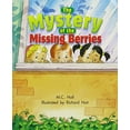thumbnail image 1 of Pre-Owned The Mystery of the Missing Berries (Rigby Literacy by Design Readers, Grade 2) Paperback, 1 of 1