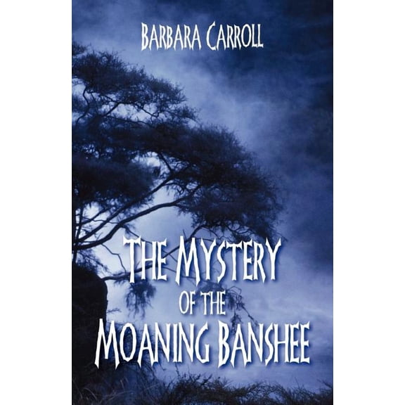 The Mystery of the Moaning Banshee, (Paperback)