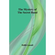 The Mystery of the Secret Band, Paperback