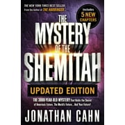 JONATHAN CAHN The Mystery of the Shemitah Updated Edition: The 3,000-Year-Old Mystery That Holds the Secret of America's Future, , (Paperback)