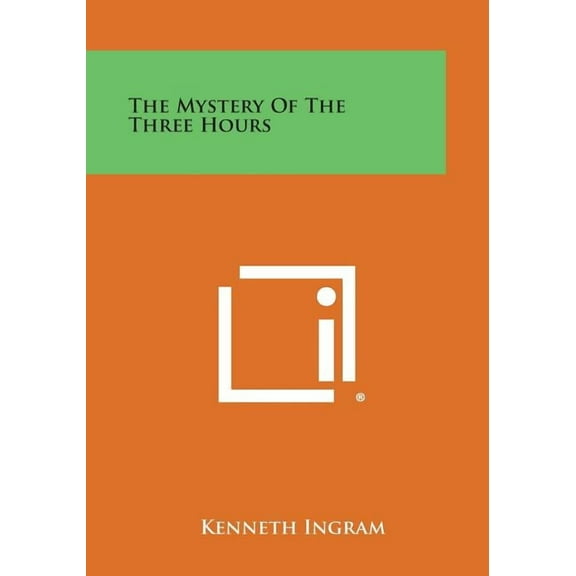 The Mystery of the Three Hours (Paperback)
