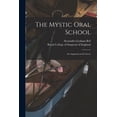 thumbnail image 1 of The Mystic Oral School (Paperback), 1 of 1