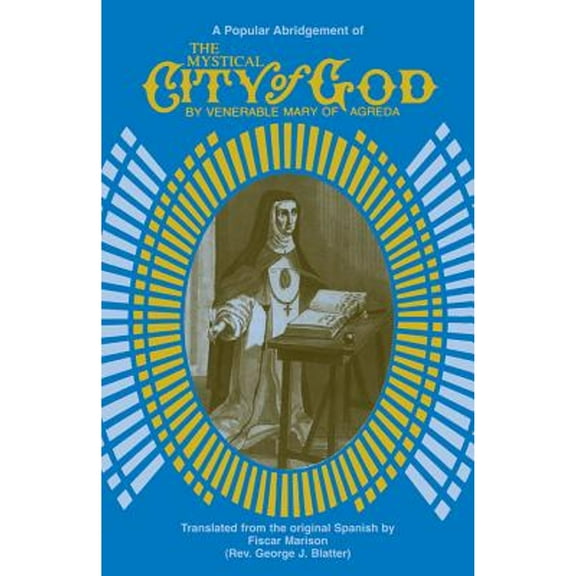 Pre-Owned Mystical City of God: A Popular Abridgment: 1 Paperback