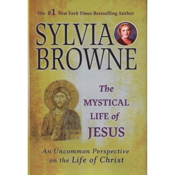 Pre-Owned The Mystical Life of Jesus: An Uncommon Perspective on the Life of Christ (Hardcover) 052595001X 9780525950011