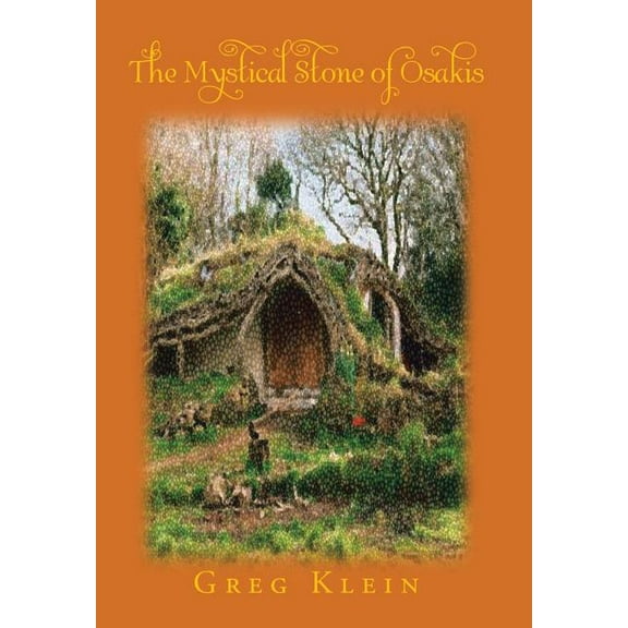 The Mystical Stone of Osakis, (Hardcover)