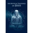thumbnail image 1 of Pre-Owned The Mystical Teachings of Jesus Paperback, 1 of 1