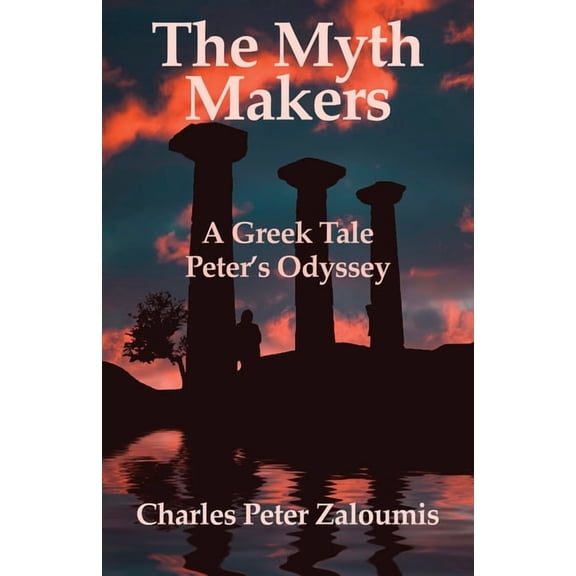 The Myth Makers: A Greek Tale, (Paperback)